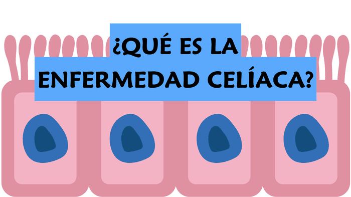 ¿Qué es la enfermedad celíaca?